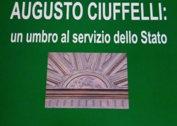 Augusto Ciuffelli: un umbro al servizio dello Stato